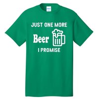 I Promise Beer Lovers Just Tall T-Shirt