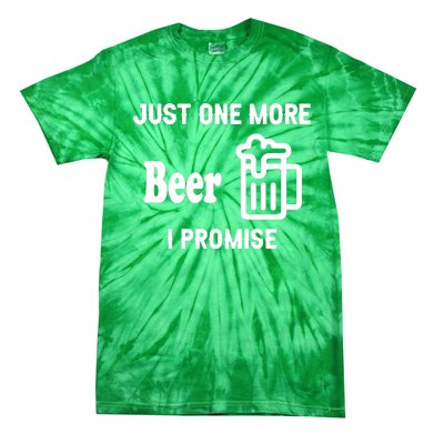 I Promise Beer Lovers Just Tie-Dye T-Shirt