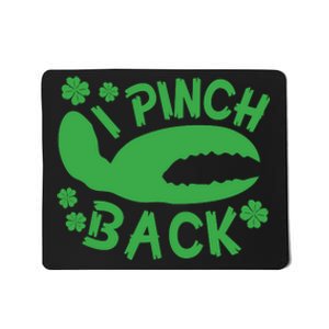 I Pinch Back Funny St Patricks Day Mousepad