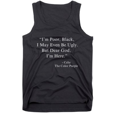 IM Poor Black I May Even Be Ugly Celie Purple Color Movie Tank Top