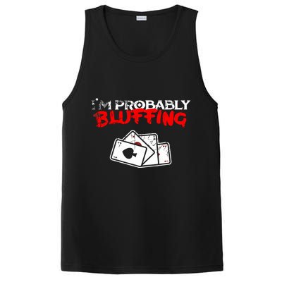 I'm Probably Bluffing Funny Poker Game Player PosiCharge Competitor Tank