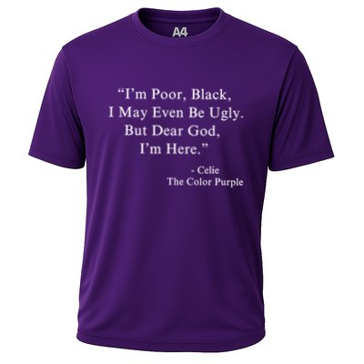 IM Poor Black I May Even Be Ugly Celie Purple Color Movie Performance Shirt