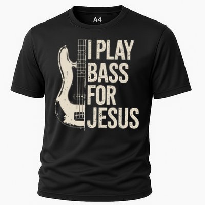 I Play Bass For Jesus Bass Guitar And Christian Bassist Cooling Performance Crew T-Shirt