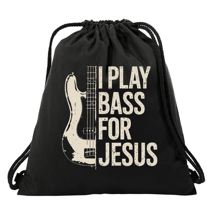 I Play Bass For Jesus Bass Guitar And Christian Bassist Drawstring Bag