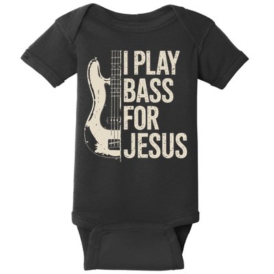 I Play Bass For Jesus Bass Guitar And Christian Bassist Baby Bodysuit
