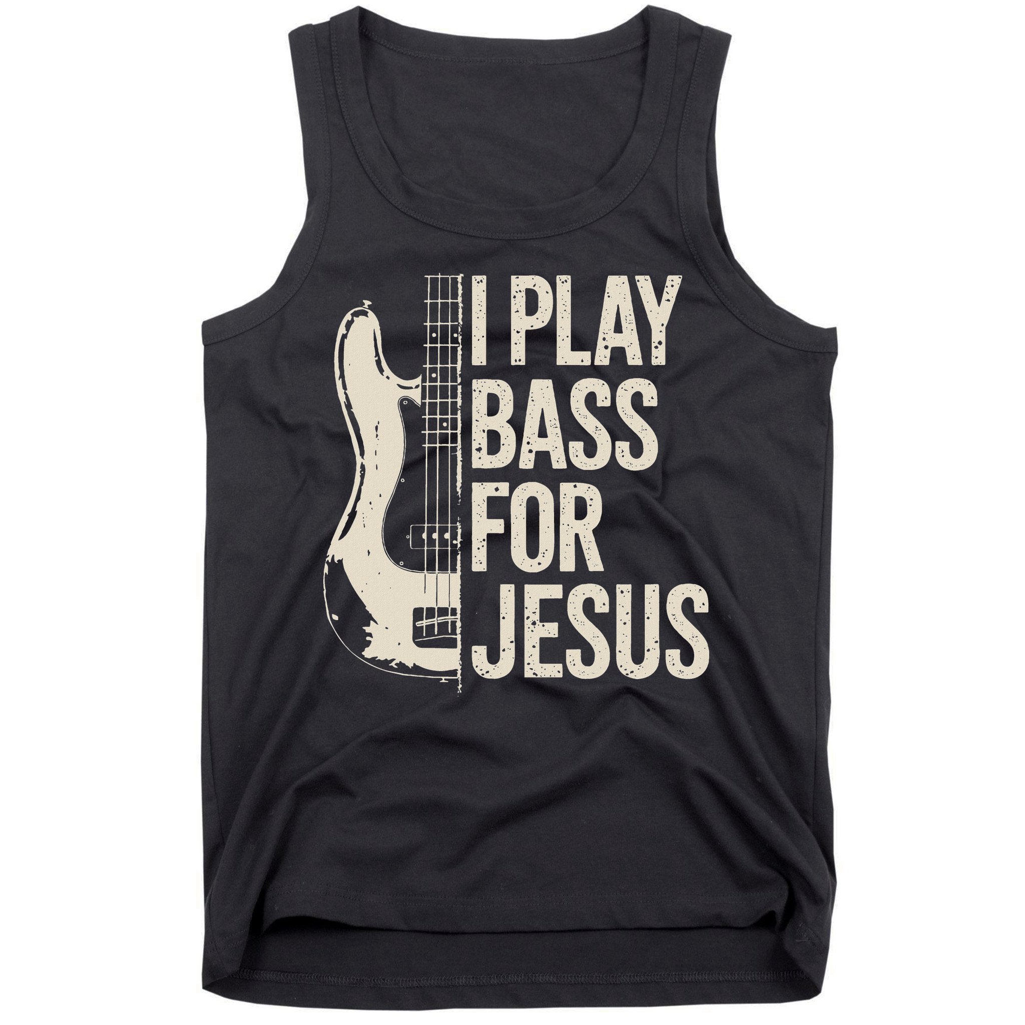 I Play Bass For Jesus Bass Guitar And Christian Bassist Tank Top