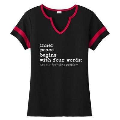 Inner Peace Begins With Four Words Ladies Halftime Notch Neck Tee