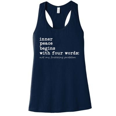 Inner Peace Begins With Four Words Women's Racerback Tank