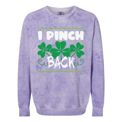 I Pinch Back Shamrock Funny St Patricks Day Colorblast Crewneck Sweatshirt