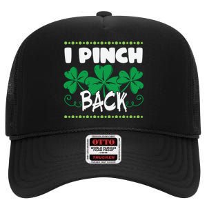 I Pinch Back Shamrock Funny St Patricks Day High Crown Mesh Back Trucker Hat