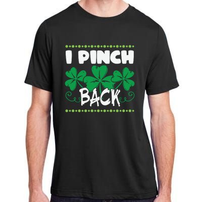 I Pinch Back Shamrock Funny St Patricks Day Adult ChromaSoft Performance T-Shirt