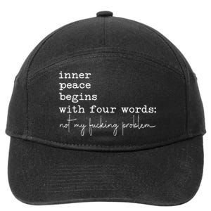 Inner Peace Begins With Four Words 7-Panel Snapback Hat