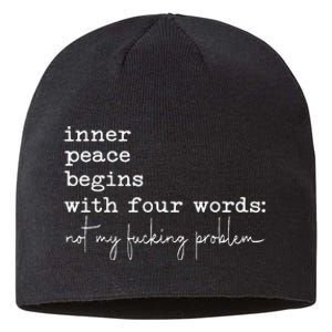 Inner Peace Begins With Four Words Sustainable Beanie