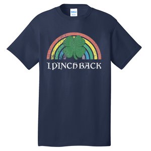 I Pinch Back Shamrock St. Patrick's Day Saint Paddys Rainbow Tall T-Shirt