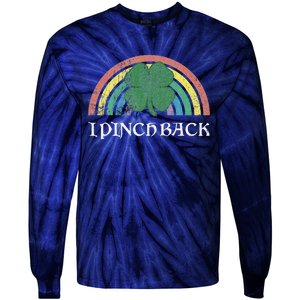 I Pinch Back Shamrock St. Patrick's Day Saint Paddys Rainbow Tie-Dye Long Sleeve Shirt