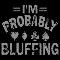 I'm Probably Bluffing Poker Distressed Gambling Cards 16 in Basic Backpack