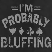 I'm Probably Bluffing Poker Distressed Gambling Cards Golf Towel