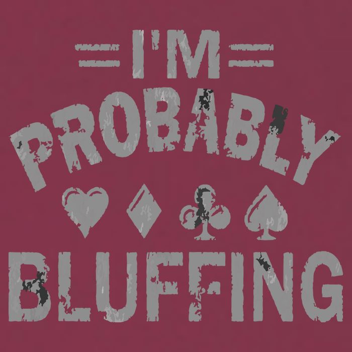I'm Probably Bluffing Poker Distressed Gambling Cards 16oz Travel Tumbler