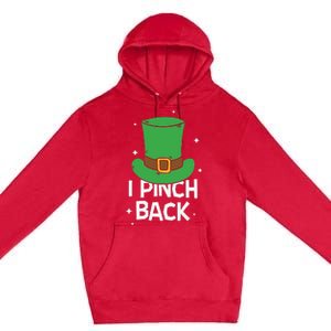 I Pinch Back Leprechaun St Patricks Day Premium Pullover Hoodie