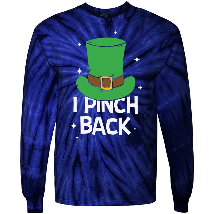 I Pinch Back Leprechaun St Patricks Day Tie-Dye Long Sleeve Shirt