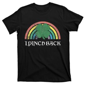 I Pinch Back Shamrock St. Patrick's Day Saint Paddys Rainbow T-Shirt