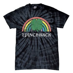 I Pinch Back Shamrock St. Patrick's Day Saint Paddys Rainbow Tie-Dye T-Shirt