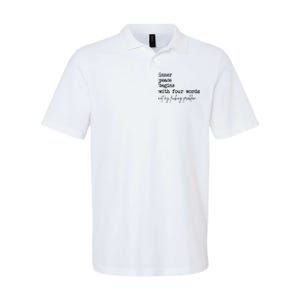 Inner Peace Begins With Four Words Not My Fking Problem Softstyle Adult Sport Polo