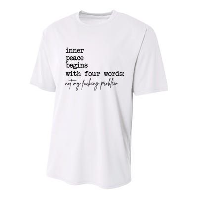 Inner Peace Begins With Four Words Not My Fking Problem Youth Performance Sprint T-Shirt