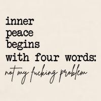 Inner Peace Begins With Four Words Not My Fking Problem T Garment-Dyed Women's Muscle Tee