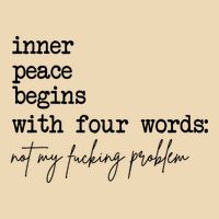Inner Peace Begins With Four Words Not My Fking Problem T Drawstring Bag