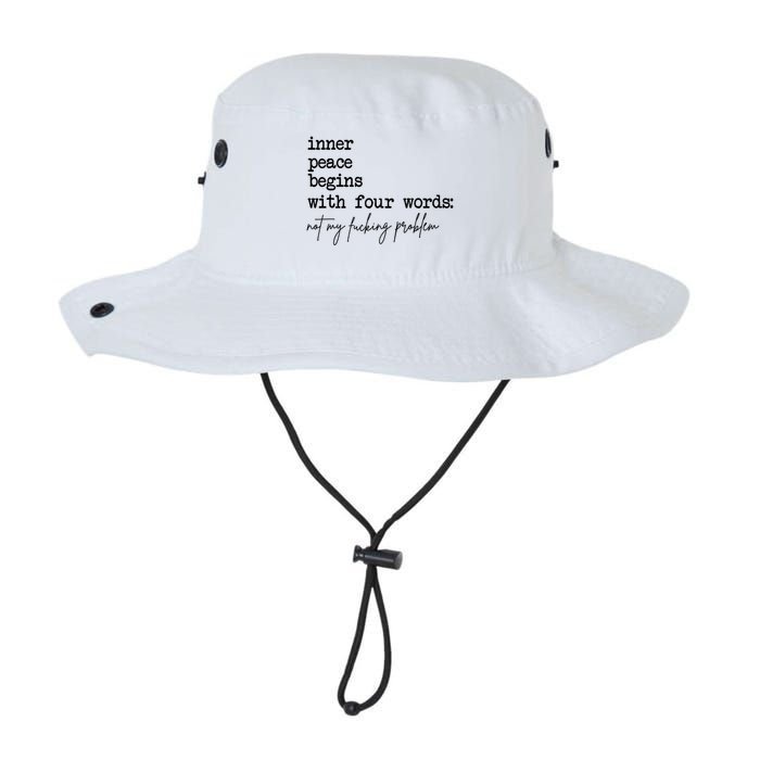 Inner Peace Begins With Four Words Not My Fking Problem T Bucket Hat