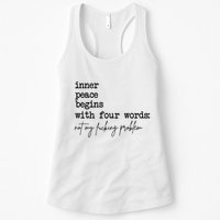 Inner Peace Begins With Four Words Not My Fking Problem T Womens Tank Top