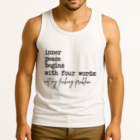 Inner Peace Begins With Four Words Not My Fking Problem T Tank Top