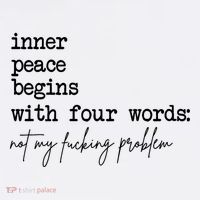 Inner Peace Begins With Four Words Not My Fking Problem T Crop Top