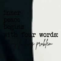 Inner Peace Begins With Four Words Not My Fking Problem T Infant Baby Jersey Bodysuit