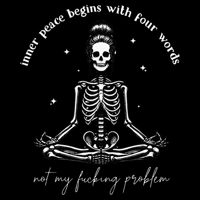 Inner Peace Begins With Four Words Not My Fucking Problem Sustainable Bucket Hat