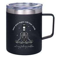 Inner Peace Begins With Four Words Not My Fucking Problem 12oz Stainless Steel Coffee Mug