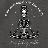 Inner Peace Begins With Four Words Not My Fucking Problem Vector Backpack