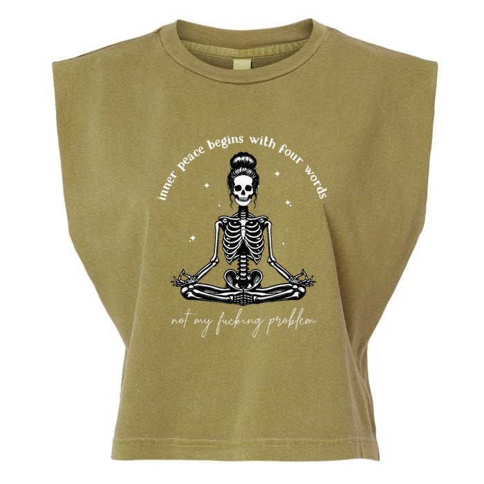 Inner Peace Begins With Four Words Not My Fucking Problem Garment-Dyed Women's Muscle Tee