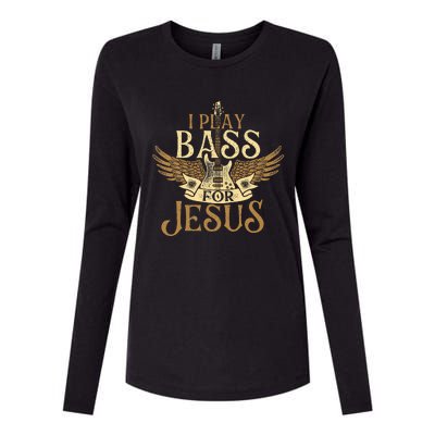 I Play Bass For Jesus Bassist Musician Bass Guitar Music Womens Cotton Relaxed Long Sleeve T-Shirt