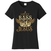 I Play Bass For Jesus Bassist Musician Bass Guitar Music Women's T-Shirt