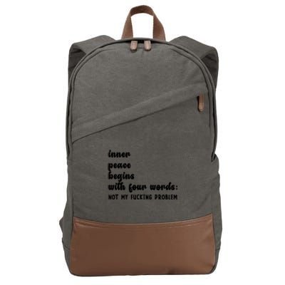 Inner Peace Begins With Four Words Hilarious Joke Cotton Canvas Backpack