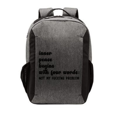 Inner Peace Begins With Four Words Hilarious Joke Vector Backpack