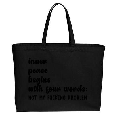 Inner Peace Begins With Four Words Hilarious Joke Cotton Canvas Jumbo Tote