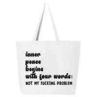 Inner Peace Begins With Four Words Hilarious Joke 25L Jumbo Tote