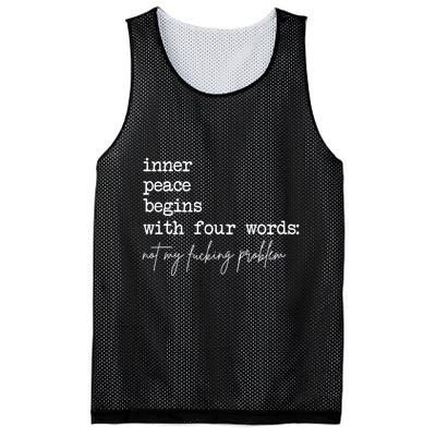 Inner Peace Begins With Four Words Mesh Reversible Basketball Jersey Tank