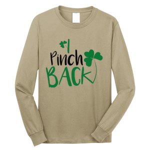 I Pinch Back Funny St. Patrick's Day Long Sleeve Shirt