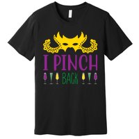 I Pinch Back Premium T-Shirt