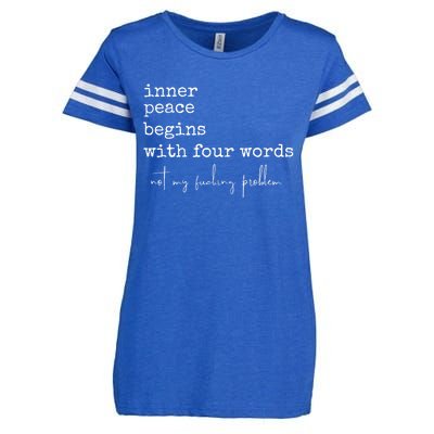 Inner Peace Begins With Four Words Enza Ladies Jersey Football T-Shirt