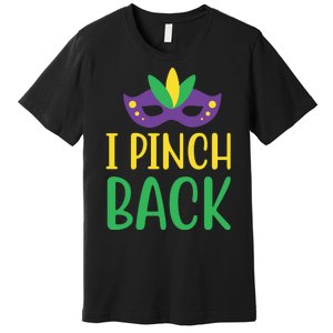 I Pinch Back Premium T-Shirt